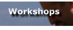Workshops