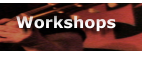 Workshops